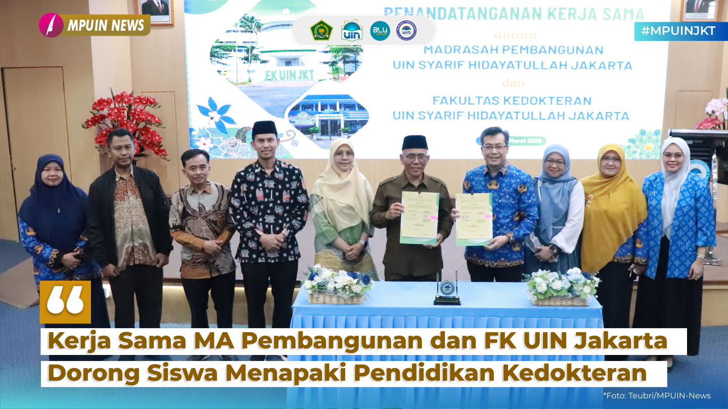 Kerja Sama MA Pembangunan dan FK UIN Jakarta Dorong Siswa Menapaki Pendidikan Kedokteran